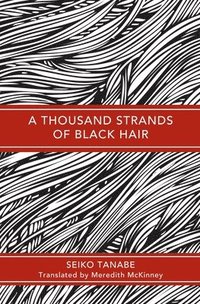 bokomslag A Thousand Strands of Black Hair
