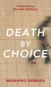 bokomslag Death By Choice