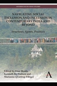 bokomslag Navigating Social Exclusion and Inclusion in Contemporary India and Beyond