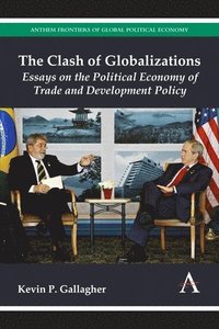 bokomslag The Clash of Globalizations