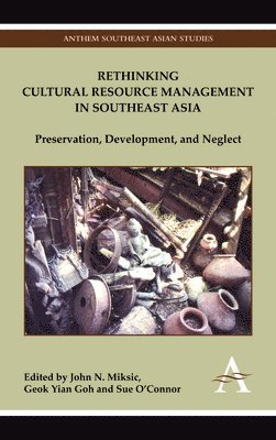 bokomslag Rethinking Cultural Resource Management in Southeast Asia