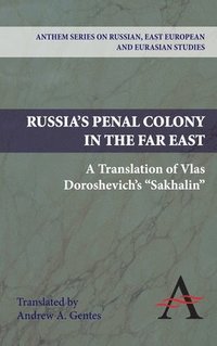 bokomslag Russia's Penal Colony in the Far East