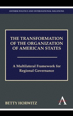 The Transformation of the Organization of American States 1