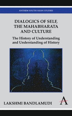 bokomslag Dialogics of Self, the Mahabharata and Culture