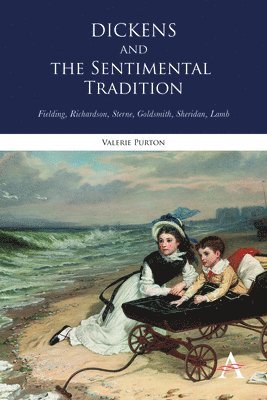 Dickens and the Sentimental Tradition 1