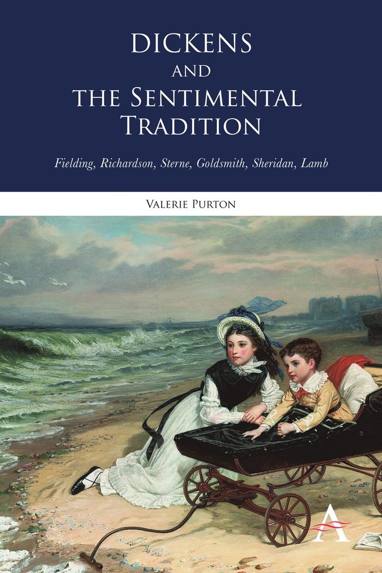 Dickens and the Sentimental Tradition 1