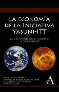 bokomslag La economa de la Iniciativa Yasun-ITT