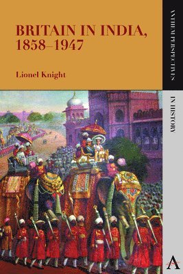 bokomslag Britain in India, 1858-1947