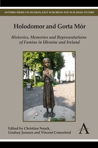 Christian Noack, Lindsay Janssen, Vincent Comerford - Holodomor and Gorta Mór, Inbunden
