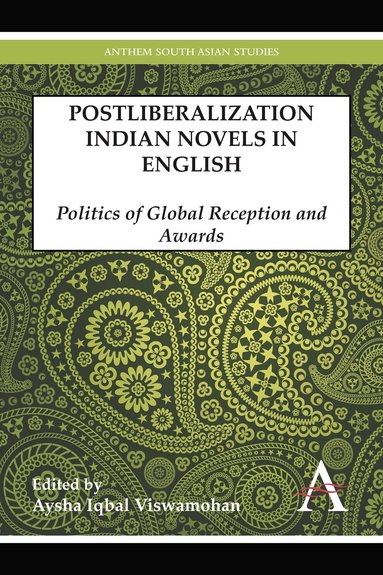 bokomslag Postliberalization Indian Novels in English