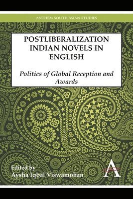 Postliberalization Indian Novels in English 1