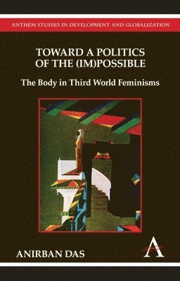 Toward a Politics of the (Im)Possible