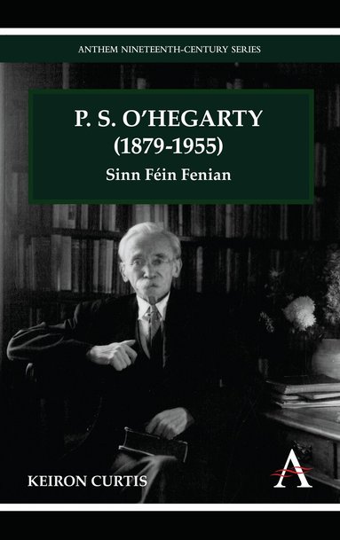 Keiron Curtis - P. S. O'Hegarty (1879-1955), Häftad