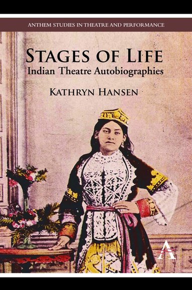 Kathryn Hansen - Stages of Life, Inbunden