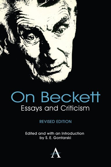 S. E. Gontarski - On Beckett, Inbunden