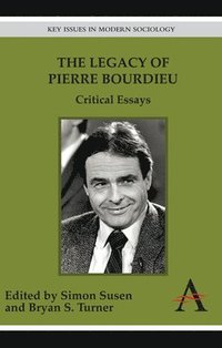 bokomslag The Legacy of Pierre Bourdieu