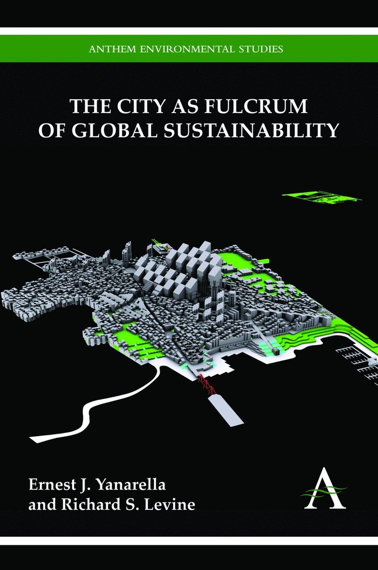 The City as Fulcrum of Global Sustainability 1