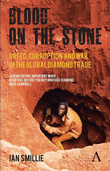 Ian Smillie - Blood on the Stone, Häftad