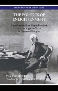bokomslag The Politics of Enlightenment