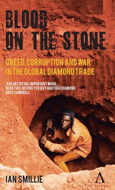 Ian Smillie - Blood on the Stone, Inbunden