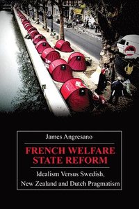 bokomslag French Welfare State Reform