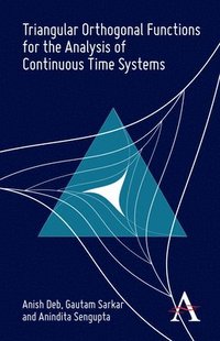bokomslag Triangular Orthogonal Functions for the Analysis of Continuous Time Systems