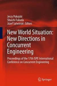 bokomslag New World Situation: New Directions in Concurrent Engineering