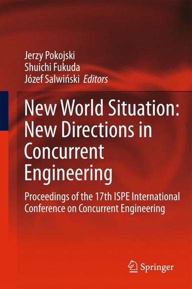 bokomslag New World Situation: New Directions in Concurrent Engineering