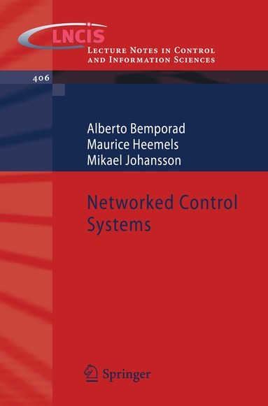 Alberto Bemporad, Maurice Heemels, Mikael Johansson - Networked Control Systems, Häftad