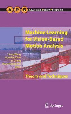 Machine Learning for Vision-Based Motion Analysis 1