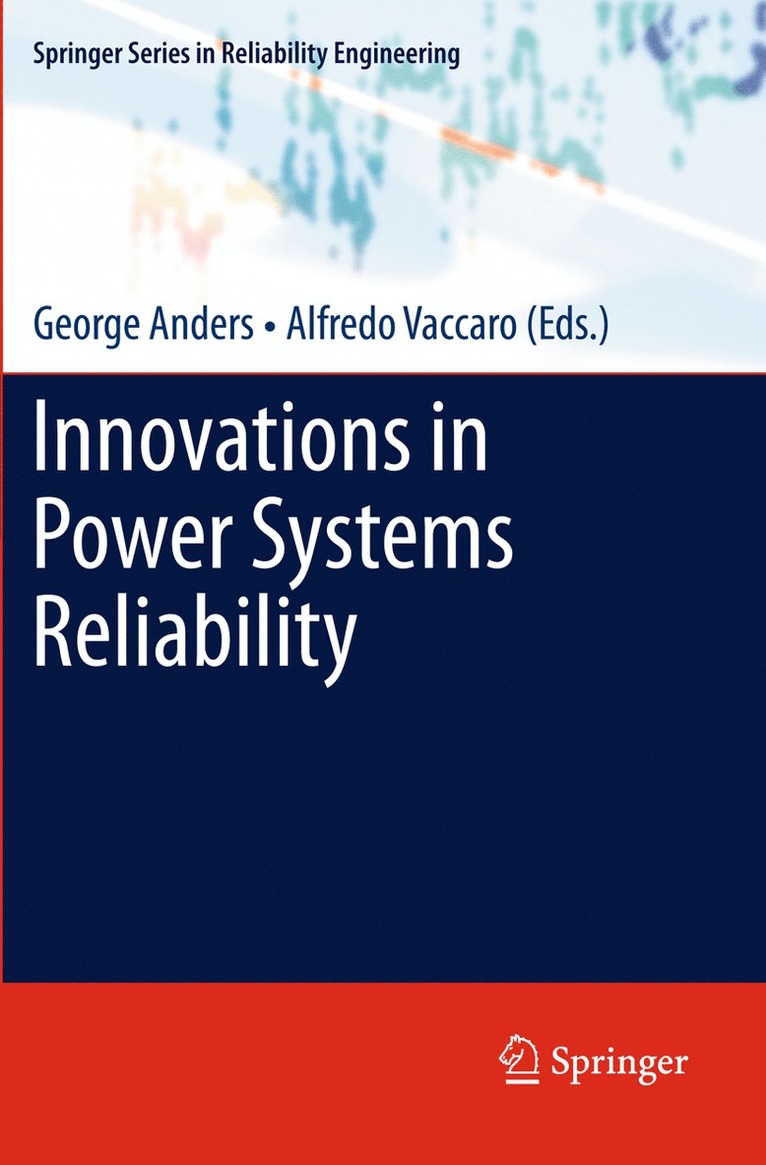 George Anders, Alfredo Vaccaro - Innovations in Power Systems Reliability, Inbunden