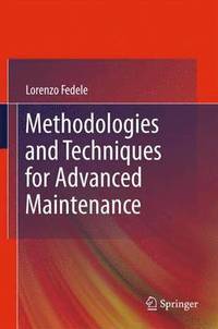 bokomslag Methodologies and Techniques for Advanced Maintenance