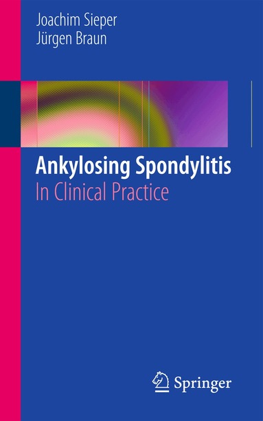 Joachim Sieper, Jurgen Braun, Joachim Sieper, Jürgen Braun - Ankylosing Spondylitis, Häftad