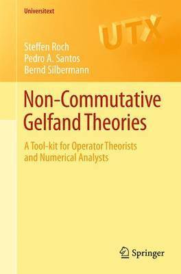 Non-commutative Gelfand Theories 1