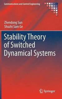 bokomslag Stability Theory of Switched Dynamical Systems