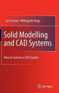 bokomslag Solid Modelling and CAD Systems