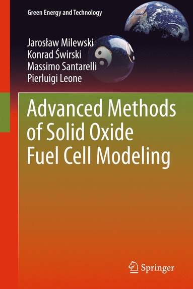 bokomslag Advanced Methods of Solid Oxide Fuel Cell Modeling