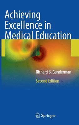 bokomslag Achieving Excellence in Medical Education