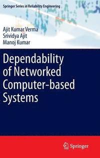 bokomslag Dependability of Networked Computer-based Systems
