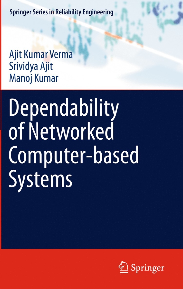 Dependability of Networked Computer-based Systems 1