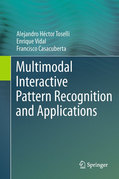 bokomslag Multimodal Interactive Pattern Recognition and Applications