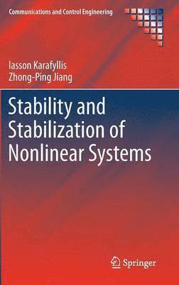 Stability and Stabilization of Nonlinear Systems 1