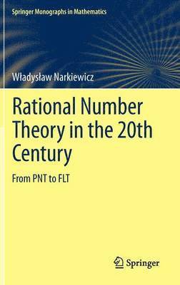 Rational Number Theory in the 20th Century 1