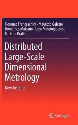 Distributed Large-Scale Dimensional Metrology 1