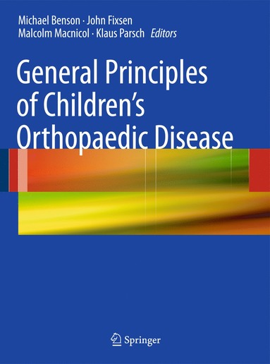 bokomslag General Principles of Children's Orthopaedic Disease