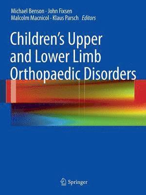 Children's Upper and Lower Limb Orthopaedic Disorders 1