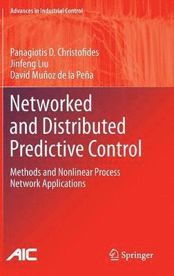 Networked and Distributed Predictive Control 1