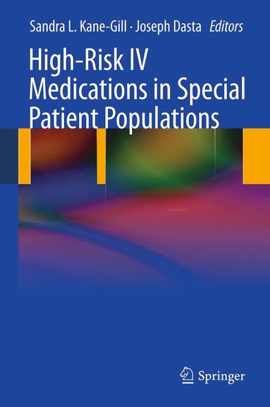 bokomslag High-Risk IV Medications in Special Patient Populations