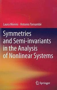 bokomslag Symmetries and Semi-invariants in the Analysis of Nonlinear Systems