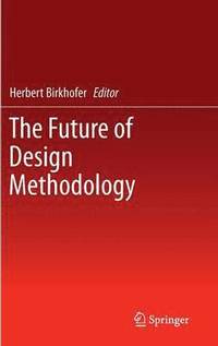 bokomslag The Future of Design Methodology